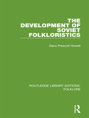 cover image of The Development of Soviet Folkloristics (RLE Folklore)